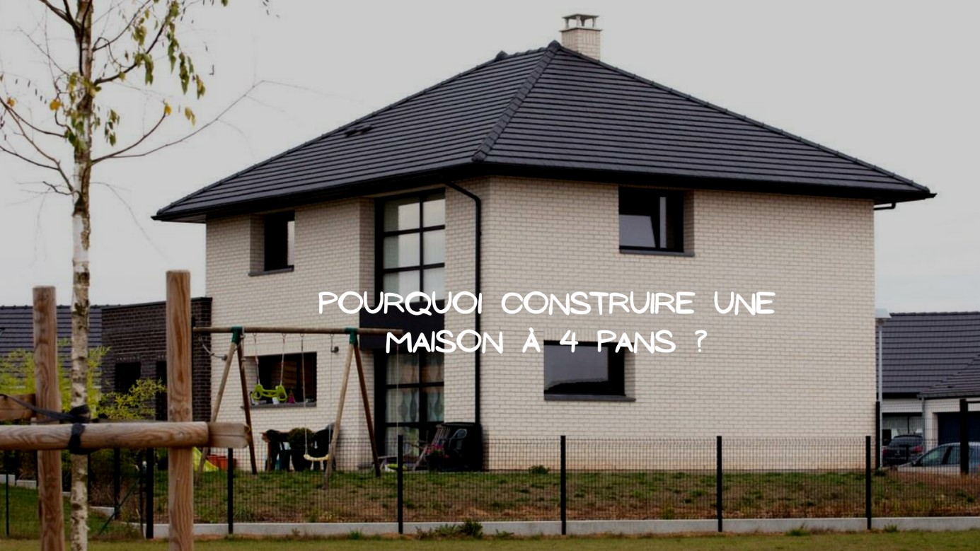 Maison 4 Pans Une Construction Avec